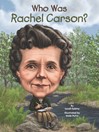 Cover image for Who Was Rachel Carson?